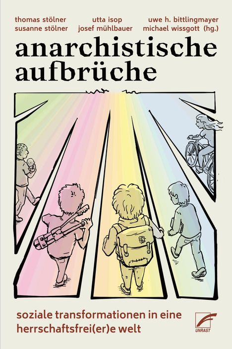 Titel und Namen oben, bunte Illustration: Menschen gehen in verschiedene Richtungen auf Strahlen zu.