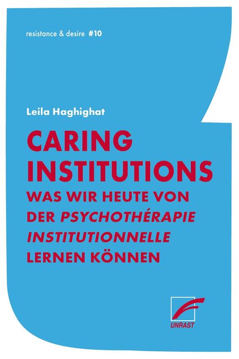 "Caring Institutions. Was wir heute von der Psychotherapie institutionelle lernen können." In Blau und Rot mit Logo.