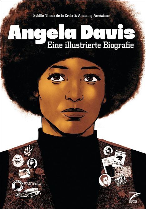 Titel: "Angela Davis - Eine illustrierte Biografie". Illustration einer Frau mit Afro, Weste mit Abzeichen und Aufklebern.