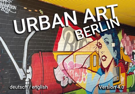 Kai Jakob: Urban Art Berlin, Buch