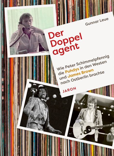 Text: "Der Doppelagent" von Gunnar Leue. Bilder: Mensch mit Telefon, Musiker auf Bühne, Gitarrist. Hintergrund: Bunte Akten.