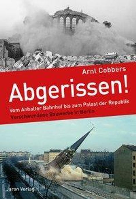 Arnt Cobbers: Abgerissen!, Buch