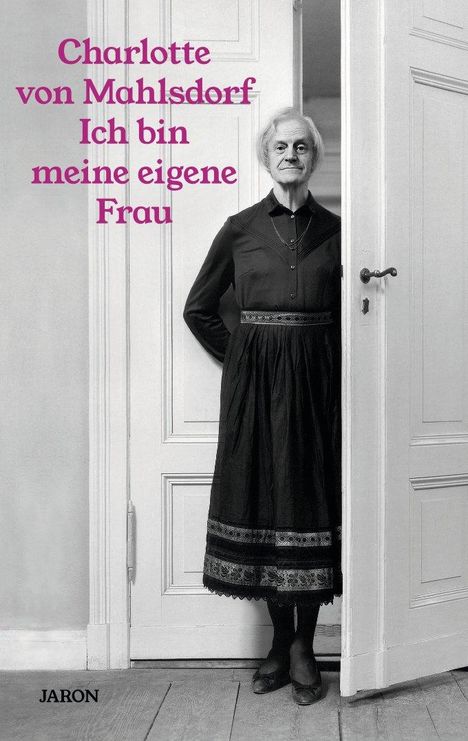 Charlotte von Mahlsdorf: Ich bin meine eigene Frau, Buch