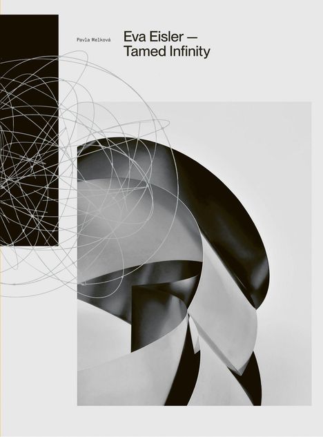 Text: "Eva Eisler — Tamed Infinity". Abstraktes Design aus geschwungenen Metallformen und überlappenden Linien.