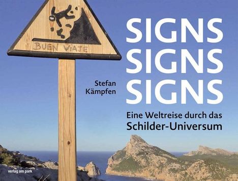 Stefan Kämpfen: Signs, Signs, Signs, Buch