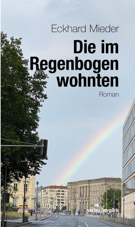 Eckhard Mieder: Mieder, E: Die im Regenbogen wohnten, Buch