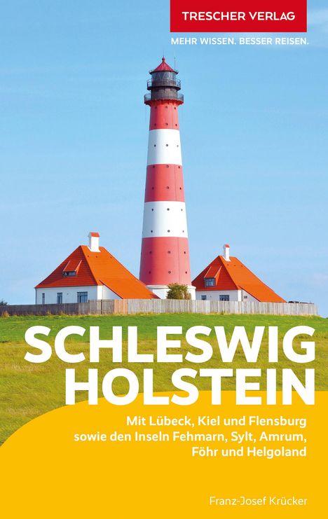 Franz-Josef Krücker: Reiseführer Schleswig-Holstein, Buch