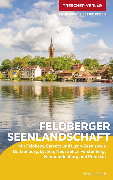 Kristine Jaath: TRESCHER Reiseführer Feldberger Seenlandschaft, Buch