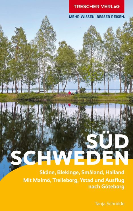 Tanja Schridde: TRESCHER Reiseführer Südschweden, Buch