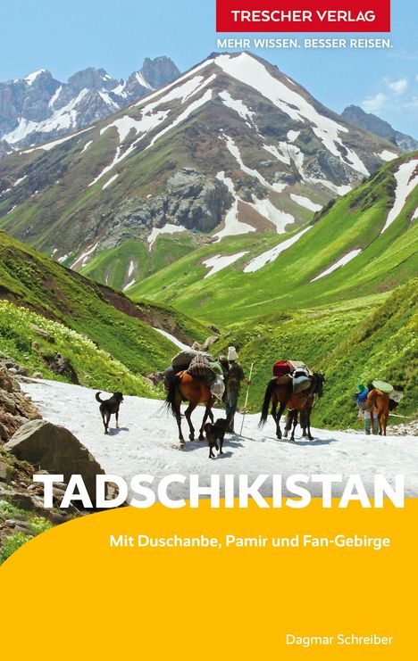 Dagmar Schreiber: TRESCHER Reiseführer Tadschikistan, Buch