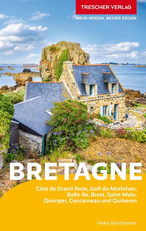 Heike Bentheimer: TRESCHER Reiseführer Bretagne, Buch