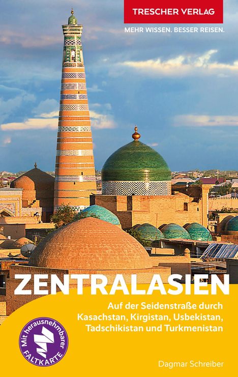 Dagmar Schreiber: TRESCHER Reiseführer Zentralasien, Buch
