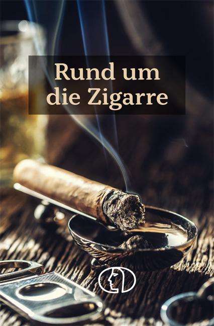 Carlos Steiner: Rund um die Zigarre, Buch