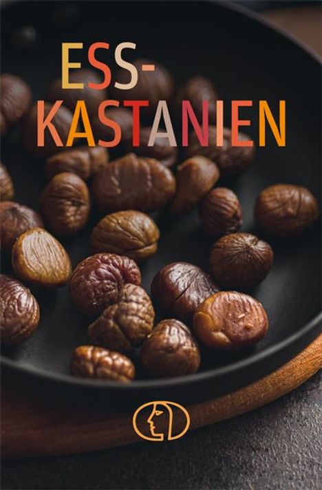 Anja Stiller: Esskastanien, Buch