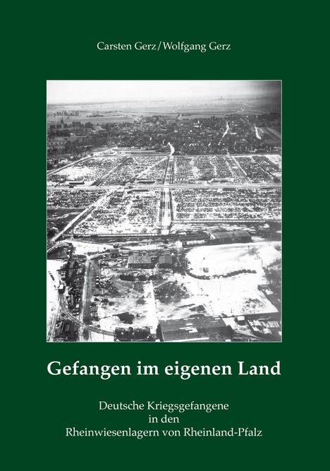 Carsten Gerz: Gefangen im eigenen Land, Buch