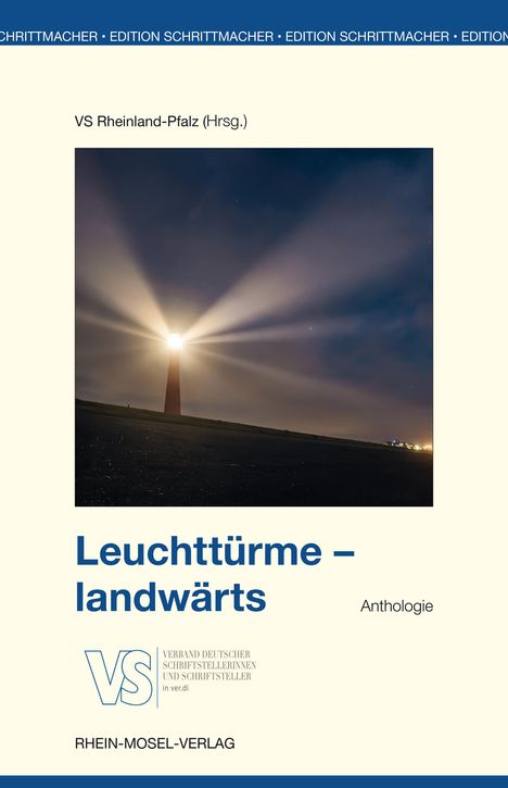Wilfried Anslinger: Leuchttürme - landwärts, Buch