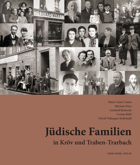 Text: "Jüdische Familien in Kröv und Traben-Trarbach". Collage aus alten Familienfotos mit Menschen in verschiedenen Posen.