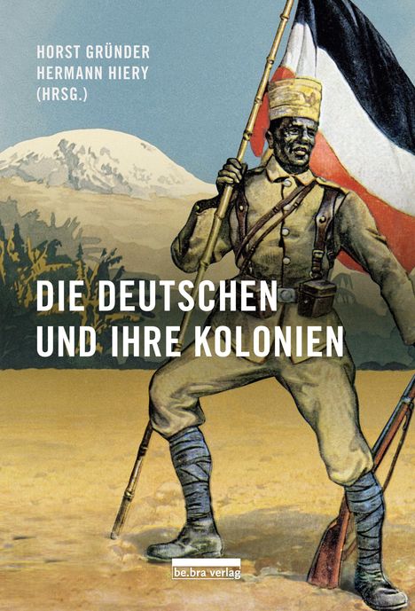 Die Deutschen und ihre Kolonien, Buch