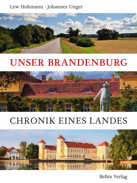 Lew Hohmann: Unser Brandenburg, Buch