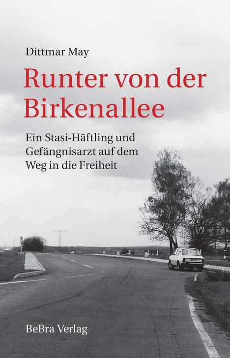 Dittmar May: Runter von der Birkenallee, Buch