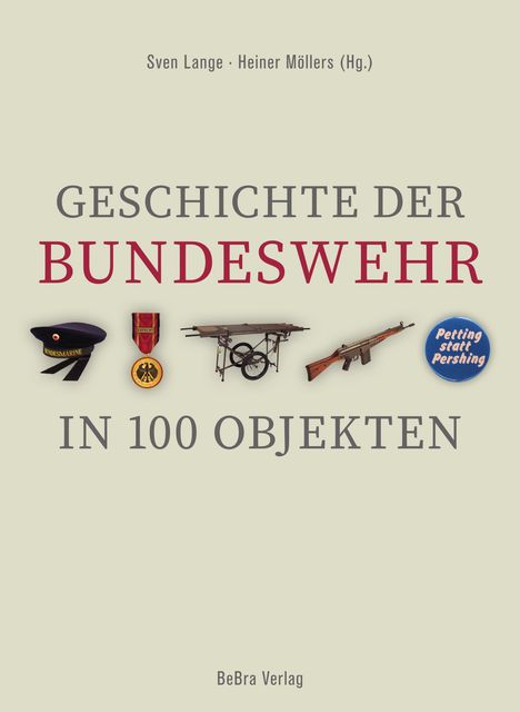 Geschichte der Bundeswehr in 100 Objekten, Buch