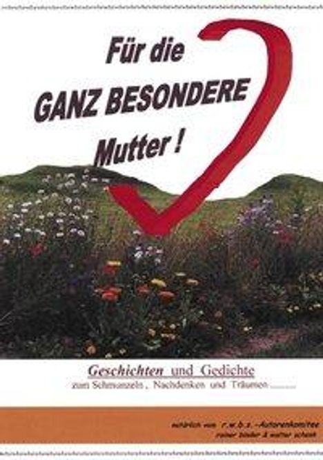 Rainer Binder: Für die ganz besondere Mutter, Buch