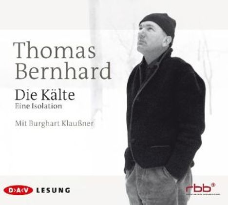Thomas Bernhard: Die Kälte, 3 CDs