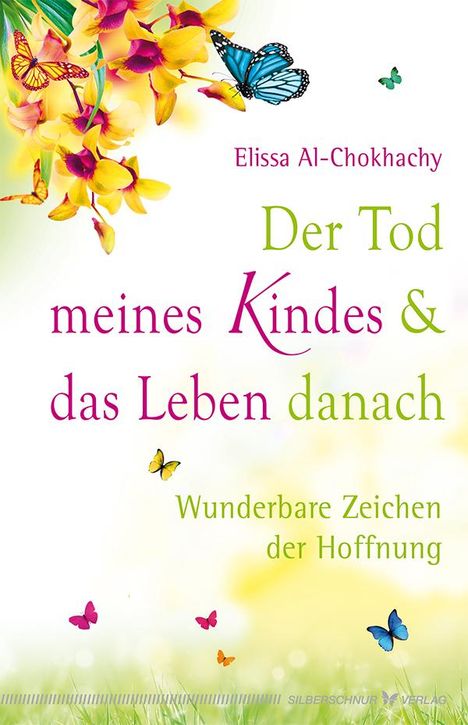 Elissa Al-Chokhachy: Der Tod meines Kindes und das Leben danach, Buch