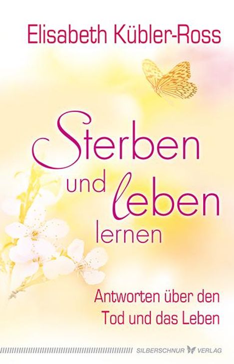 Elisabeth Kübler-Ross: Sterben und leben lernen, Buch