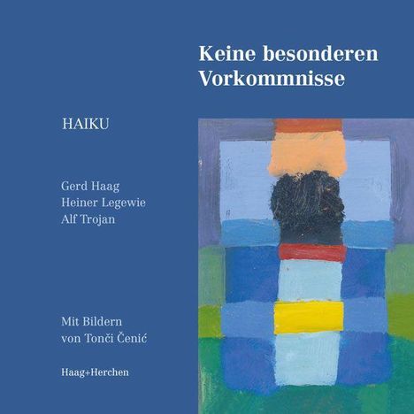 Gerd Haag: Keine besonderen Vorkommnisse, Buch