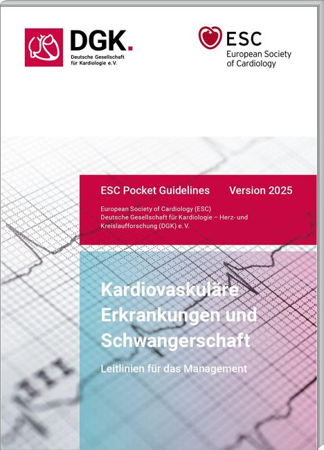 ESC Pocket Guidelines, Version 2025. Kardiovaskuläre Erkrankungen und Schwangerschaft. Logos von DGK und ESC.