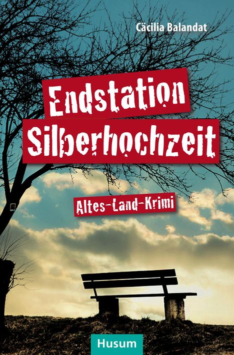 Cäcilia Balandat: Endstation Silberhochzeit, Buch