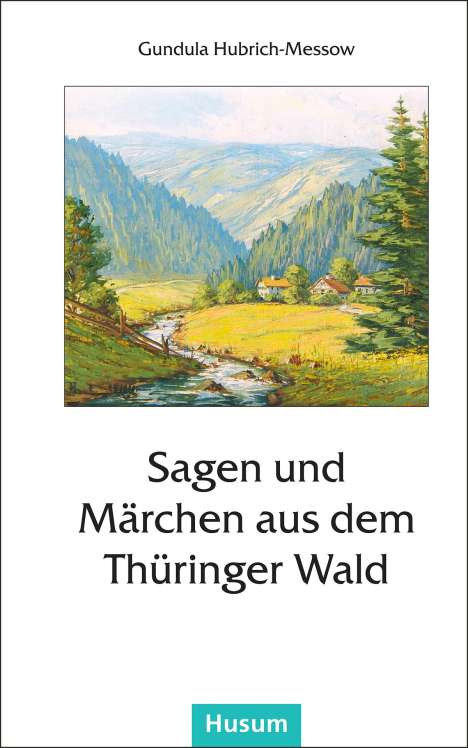 Sagen und Märchen aus dem Thüringer Wald, Buch