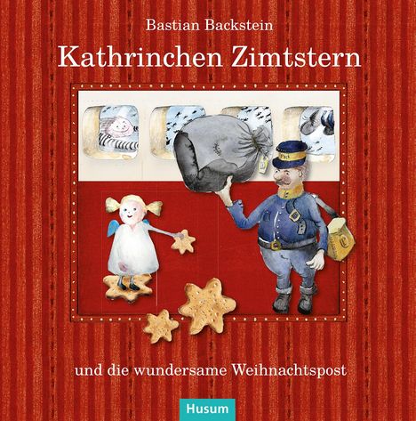 Bastian Backstein: Kathrinchen Zimtstern und die wundersame Weihnachtspost, Buch