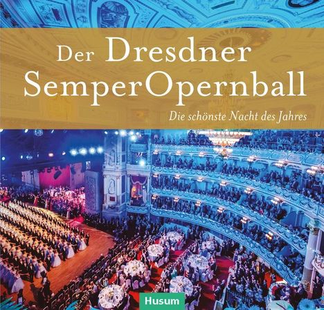 Jürgen Helfricht: Der Dresdner SemperOpernball, Buch