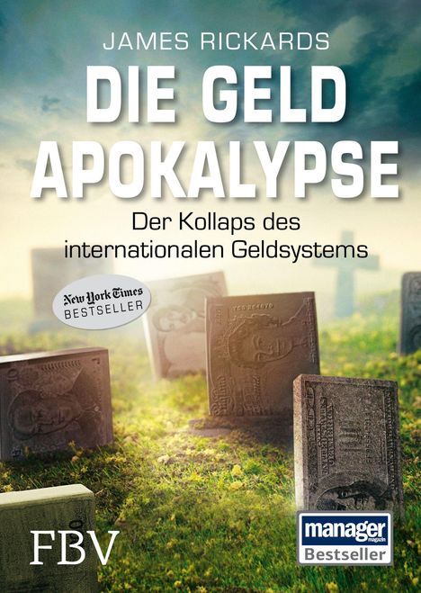 James Rickards: Rickards, J: Geldapokalypse, Buch