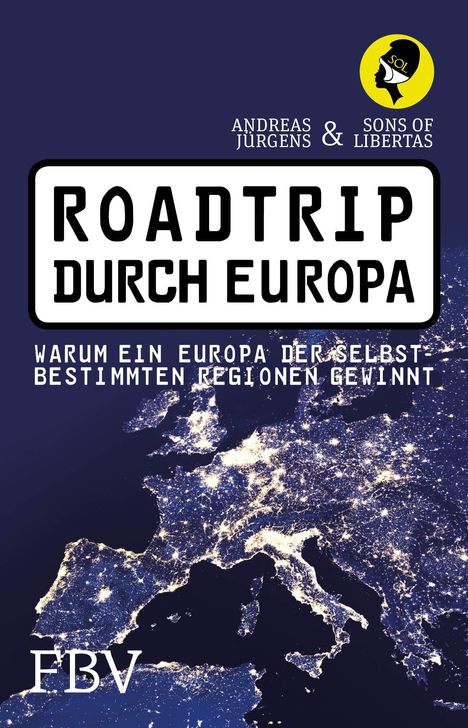 Sons of Libertas: Roadtrip durch Europa, Buch