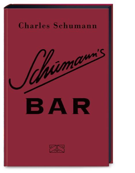 Charles Schumann: Schumann's Bar, Buch