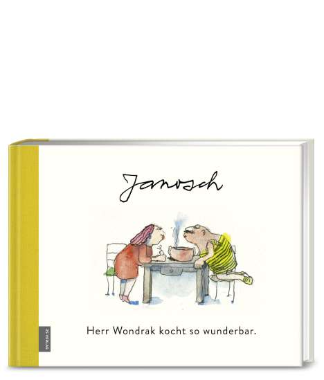 Janosch Horst Eckert: Herr Wondrak kocht so wunderbar., Buch