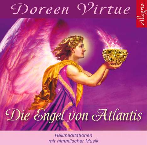 Doreen Virtue: Die Engel von Atlantis. CD, CD