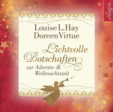 Louise L. Hay: Lichtvolle Botschaften zur Advents- und Weihnachtszeit, CD