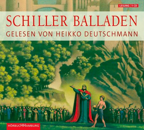 Friedrich von Schiller: Balladen, CD