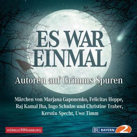 "Es war einmal" - Autoren auf Grimms Spuren, CD