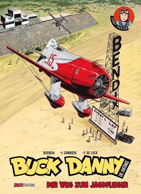 Text: "SONNY TUCKSON," "BENdIX" auf dem Turm, "EVENT 1 LAP TIME," "BUCK DANNY DER WEG ZUM JAGDFLIEGER." Illustration: Flugzeug über Landebahn.