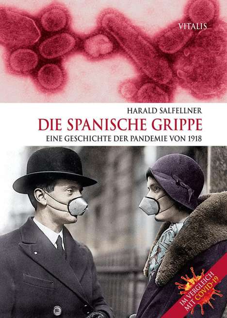 Harald Salfellner: Die Spanische Grippe, Buch