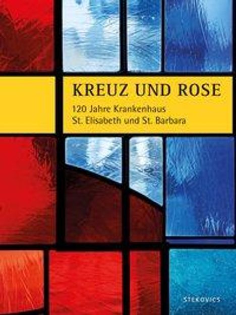 Herbert Schmeja: Kreuz und Rose, Buch