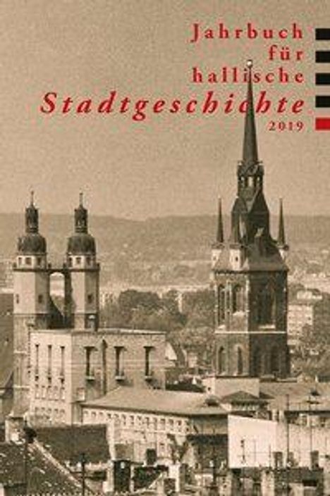 Angela Dolgner: Jahrbuch für hallische Stadtgeschichte 2019, Buch