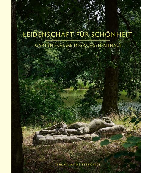 János Stekovics: Leidenschaft für Schönheit, Buch