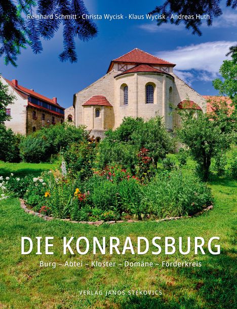Reinhard Schmitt: Die Konradsburg, Buch