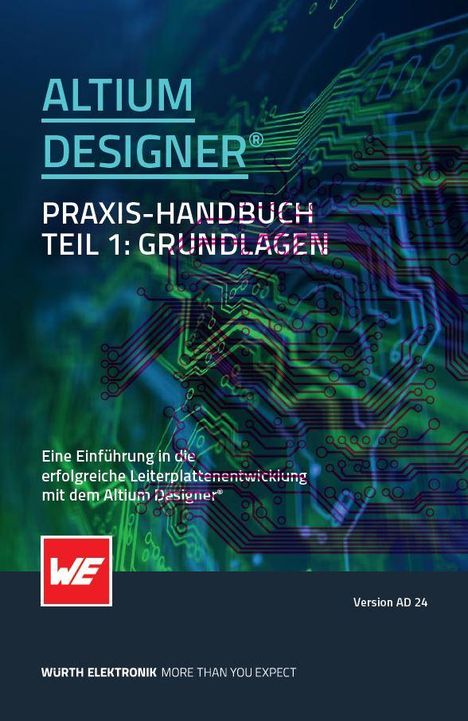 Michael Moser: Altium Designer Praxis Handbuch, Buch